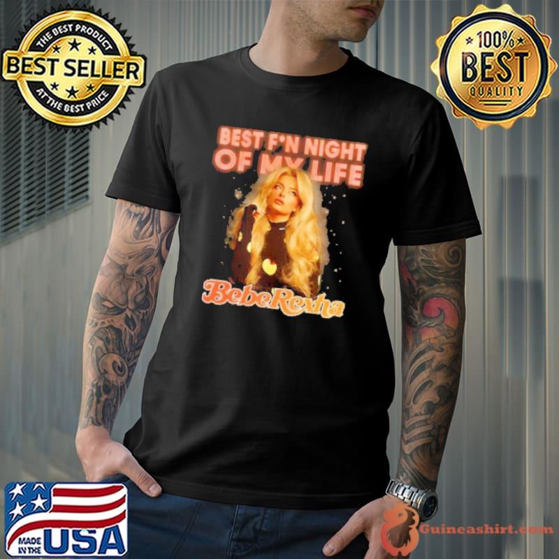Bebe Rexha Best Fn Night of My Life Tour 2023 Shirt
