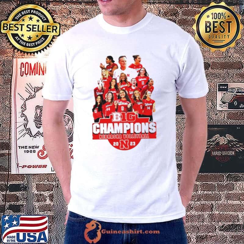 Big Champions Nebraska Volleyball 2023 shirt