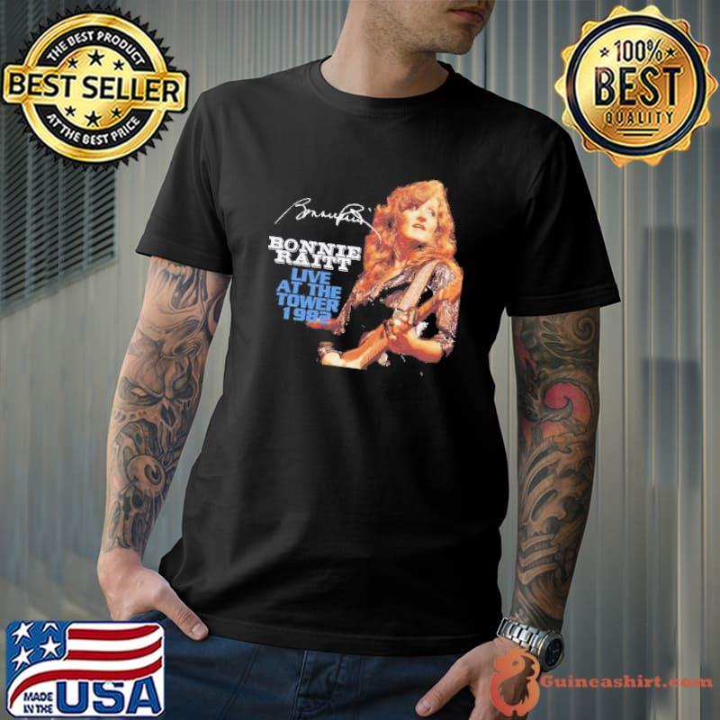 Bonnie Raitt Live At The Tower 1982 Signature Shirt