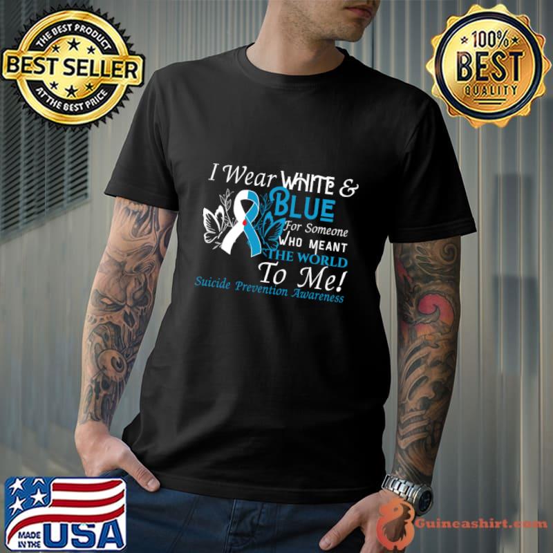 Butterfly i wear white and blue suicide prevention awareness T-Shirt