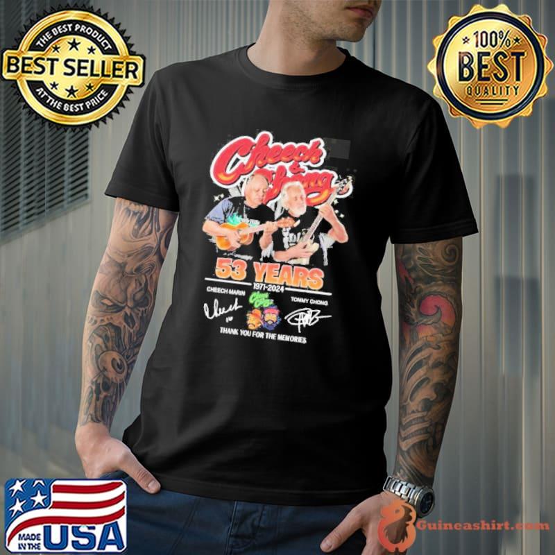 Cheech & Chong 53 Years 1971 – 2024 Thank You For The Memories Shirt