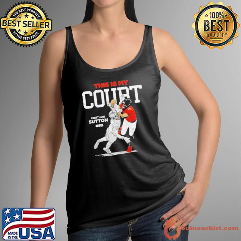 Courtland Sutton 14 Denver Broncos This Is My Court Football Player Art Draw Shirt Tank Top