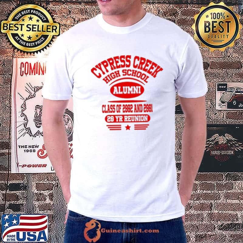 Cypress creek high school alumni class of 2002 and 2001 shirt
