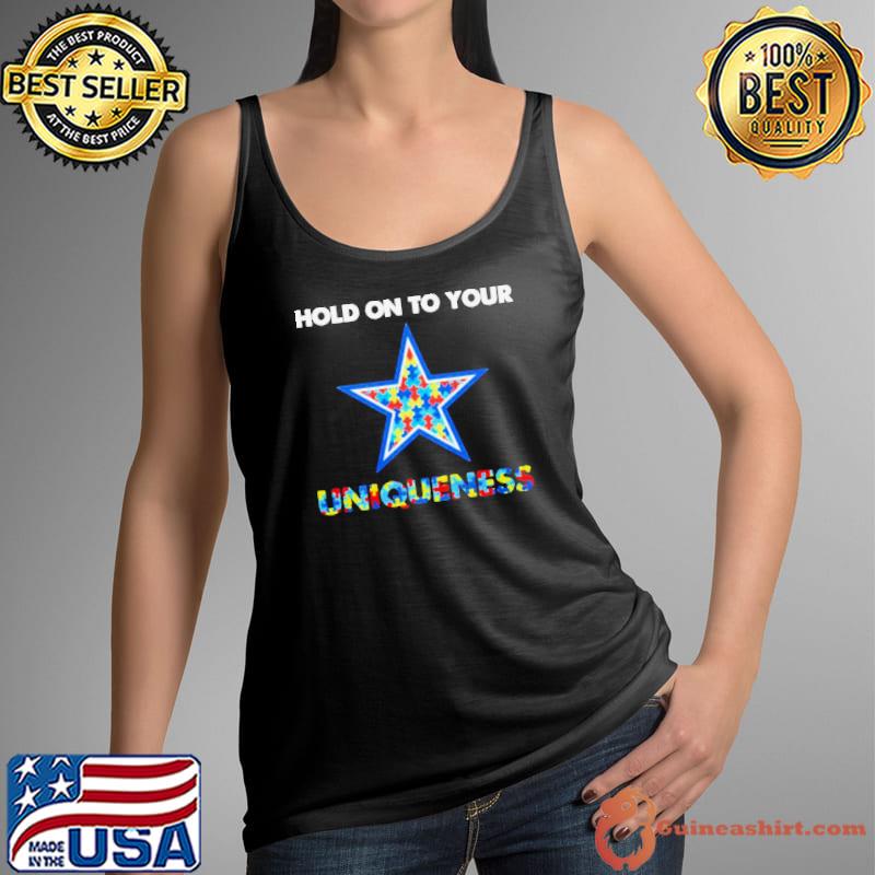 Dallas Cowboys NFL Hold on to Your Uniqueness Shirt Tank Top