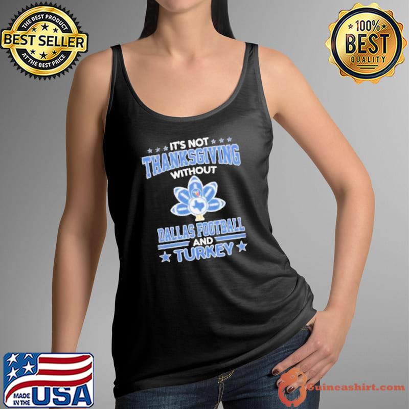 Dallas Football and Turkey it’s not thanksgiving without 2023 s Tank Top