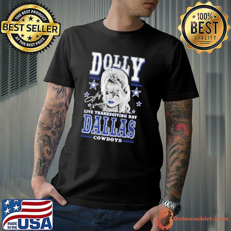 Dolly live thanksgiving day dallas cowboys signature stars shirt