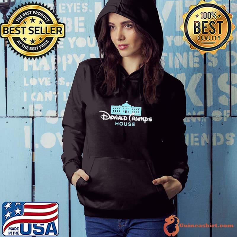 Donald Trump’s House Disney Shirt Hoodie