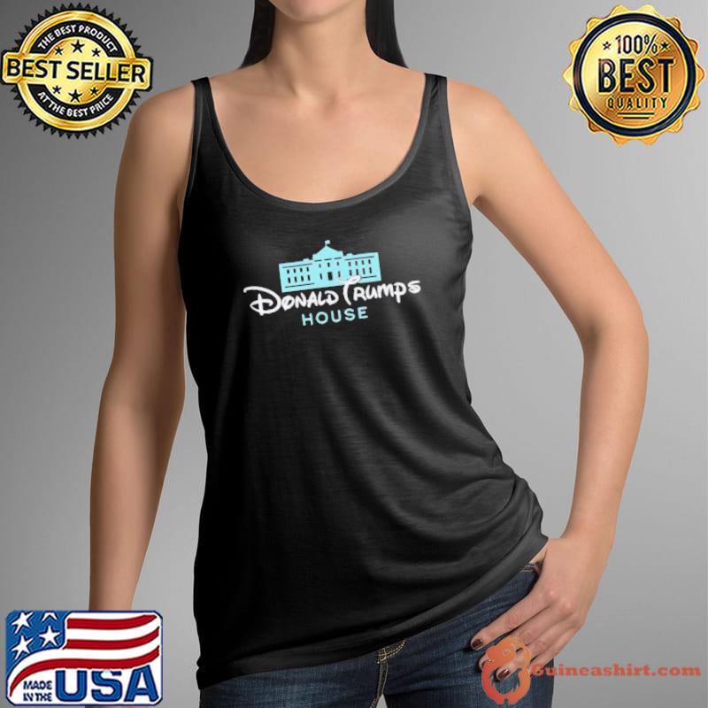 Donald Trump’s House Disney Shirt Tank Top