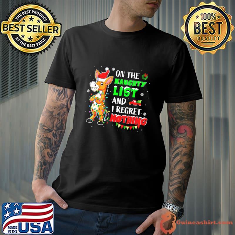 Donkey Christmas On The Naughty List And I Regret Nothing Lights T-Shirt