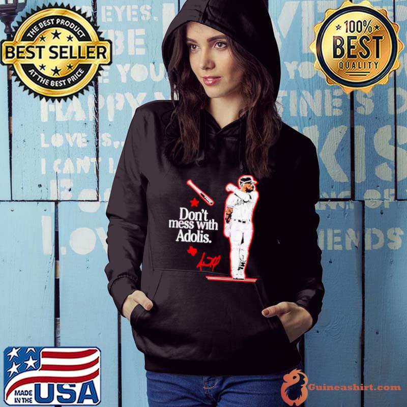 Don’t mess with Adolis Garcia signature s Hoodie