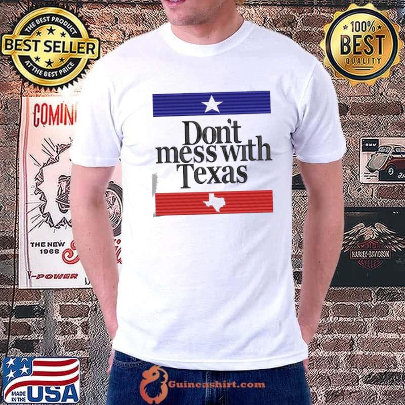 Don't Mess With Texas Embroidered shirt