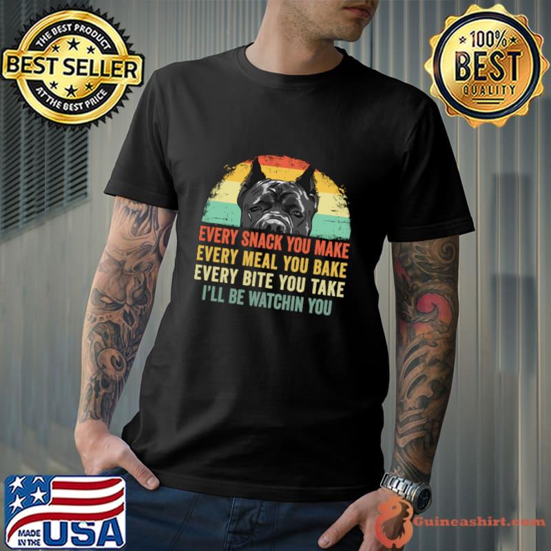 Every snack you make Every Meal You Bake Vintage Sunset Every meal you bake Cane Corso T-Shirt
