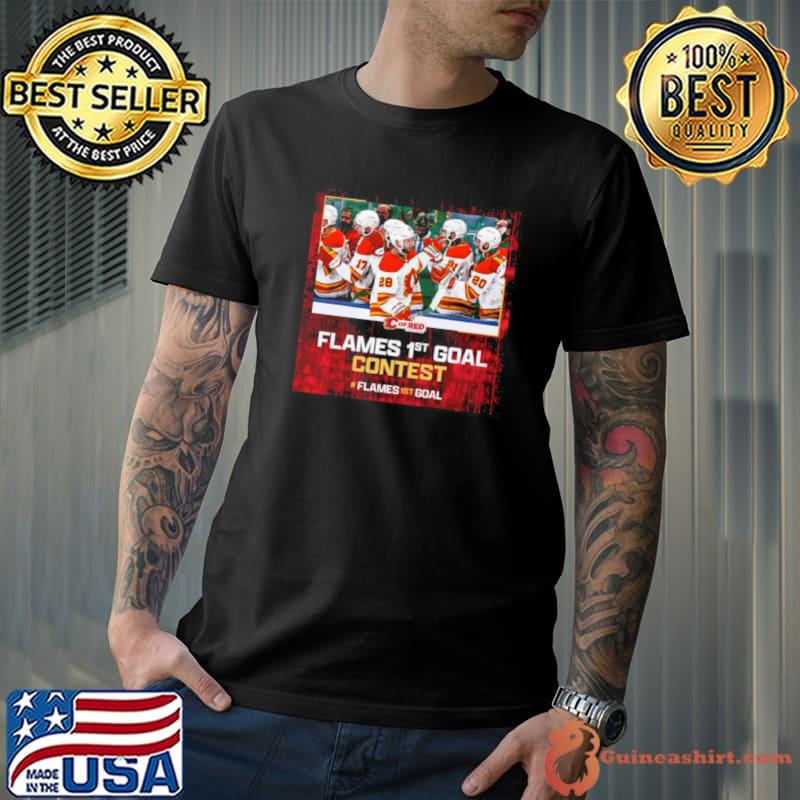 Flames 1st Goal Contest flames 1st Goal Shirt