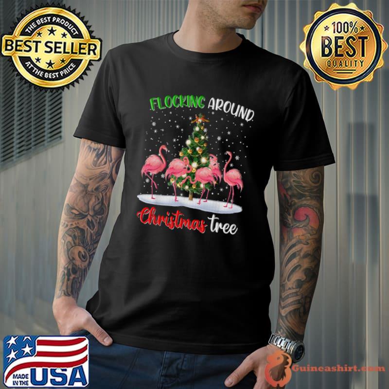 Flamingo Christmas Flocking Around Christmas Tree Snows T-Shirt