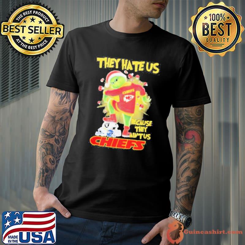 Funny grinch They Hate Us Chiefs Because They Ain’tus Ches 2023 Shirt