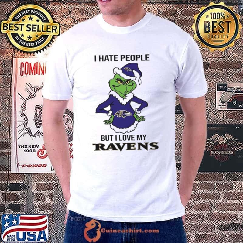 Grinch I Hate People But I Love My Ravens Shirt