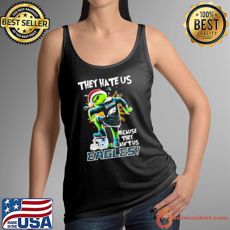 Grinch They Hate Us because They Anus Philadelphia Eagles Christmas Shirt Tank Top