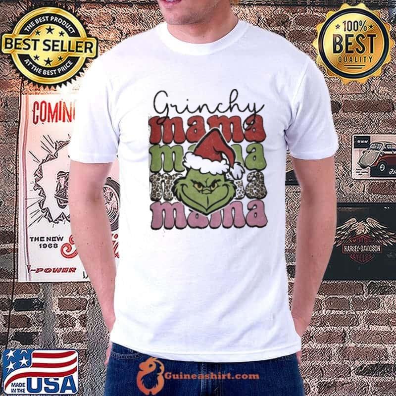 Grinchy mama Grinch shirt