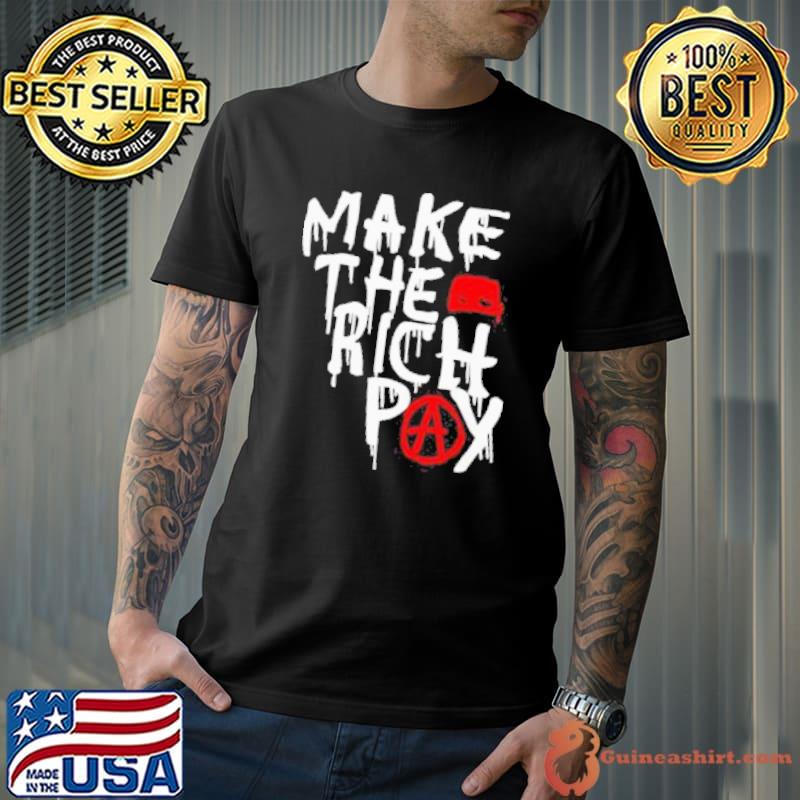 Hasan Piker’s Make The Rich Pay Tax Shirt