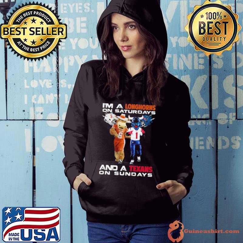 I’m A Longhorns On Saturdays And A Texas On Sundays Mascot Shirt Hoodie