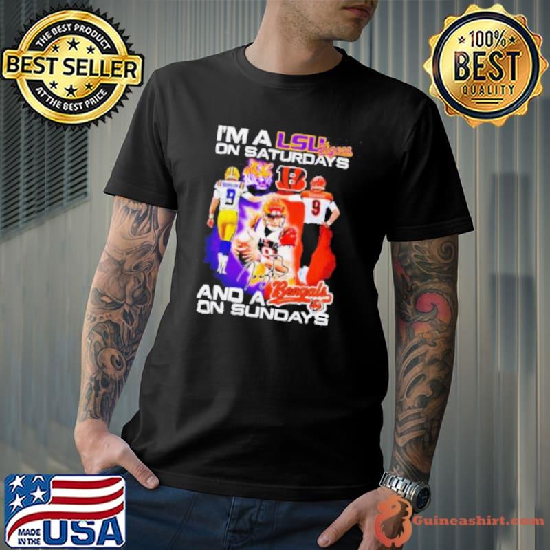 I’m a LSU Tigers on saturdays and a Cincinnati Bengals on sundays shirt