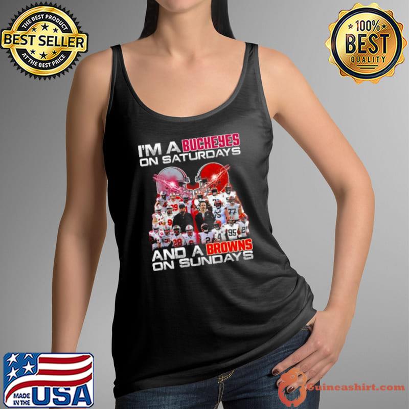 I’m A Ohio State Buckeyes On Saturdays And A Cleveland Browns On Sundays Players 2023 Shirt Tank Top