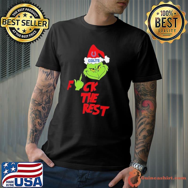 Indianapolis Colts Santa Grinch Fuck The Rest Christmas shirt