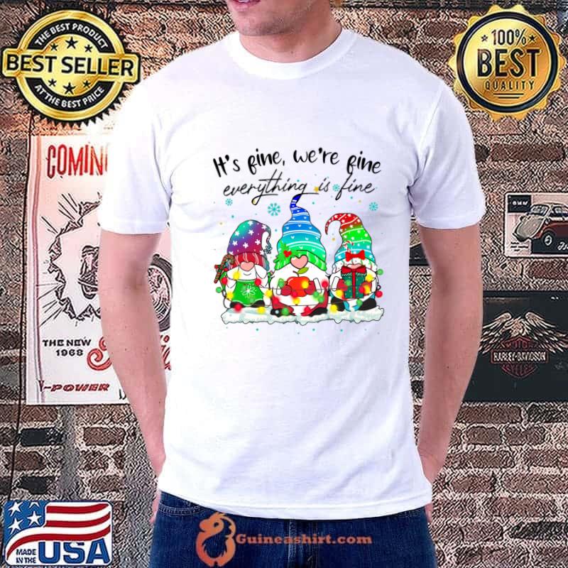 It's Fine We're Fine Everything Is Fine Gnome Christmas Lights T-Shirt