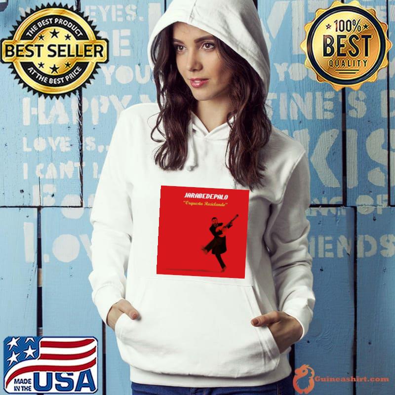 Jarabe De Palo Orquesta Reciclando album 2009 T-Shirt Hoodie