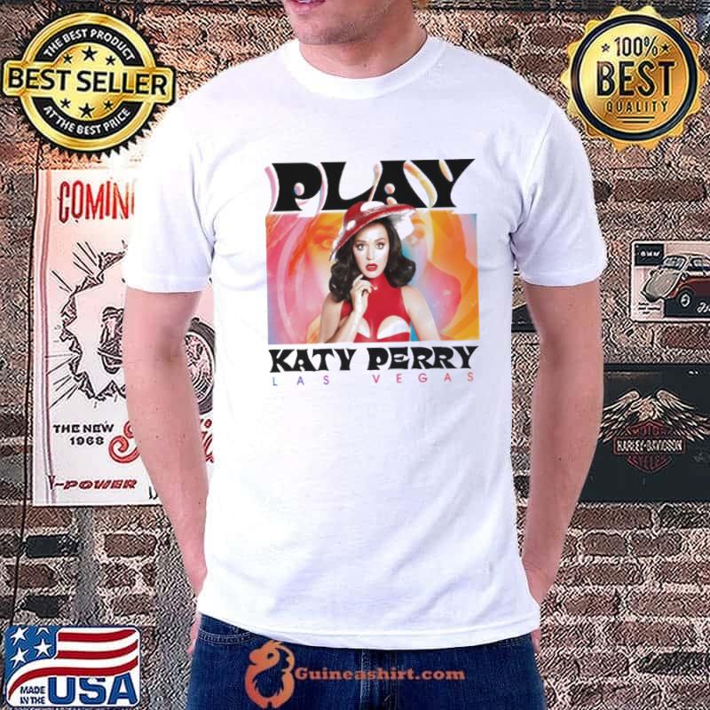 Katy Perry Play Las Vegas shirt