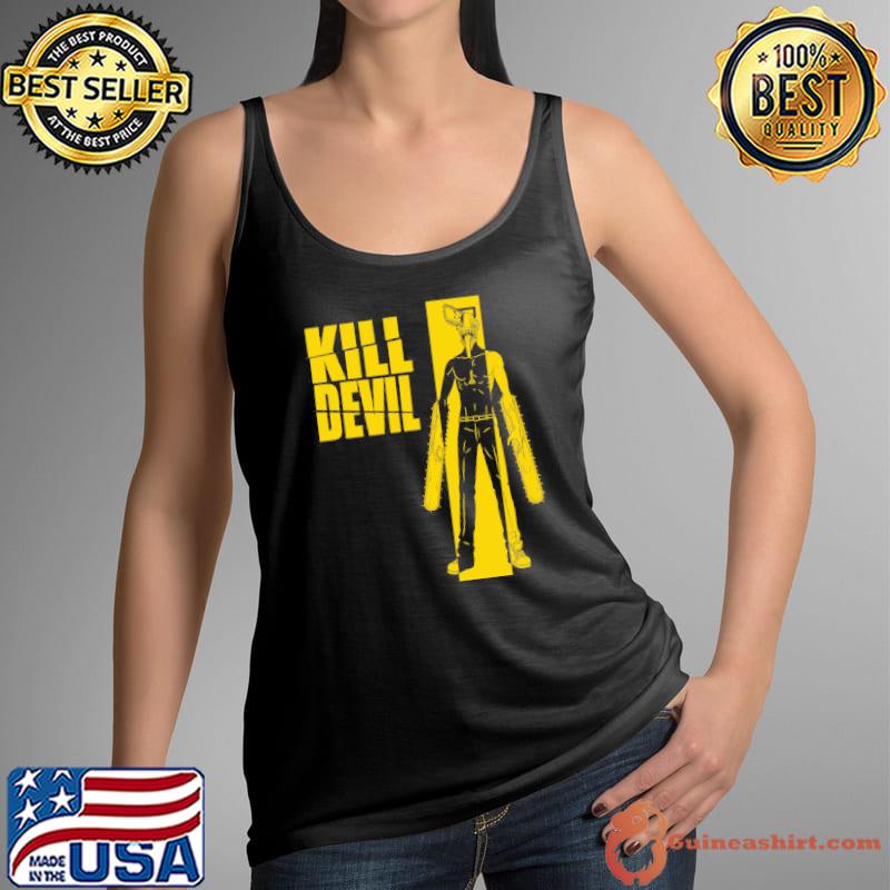 Kill Devil Man Shirt Tank Top