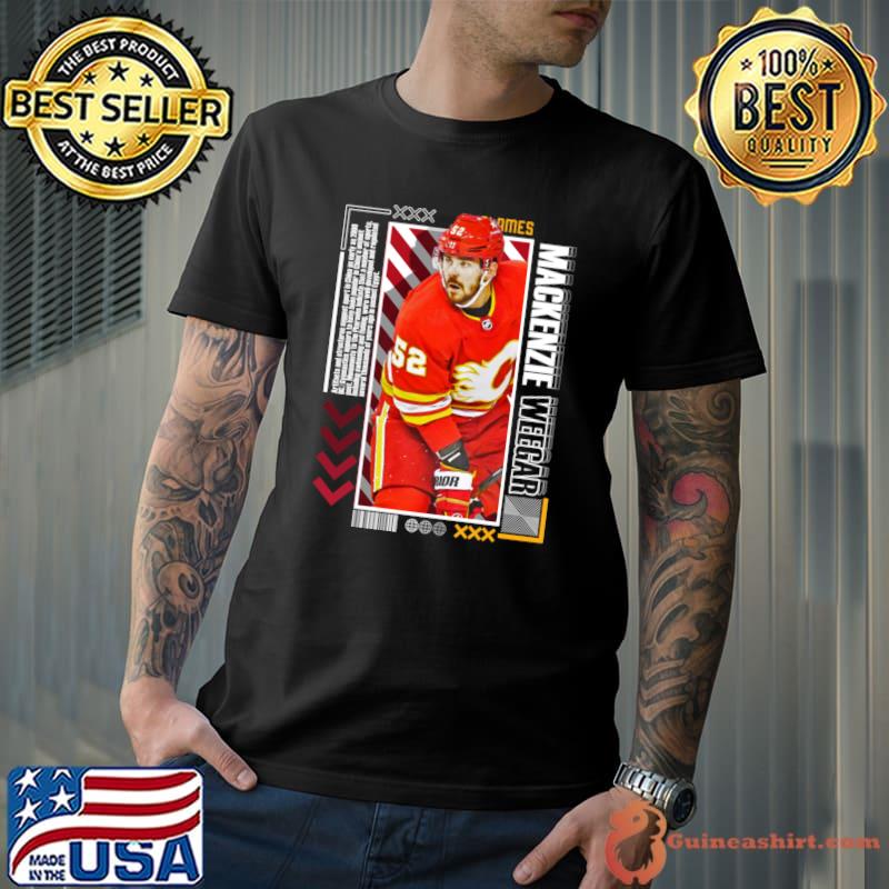 MacKenzie Weegar Canadian professional ice hockey defenceman for the Calgary Flames T-Shirt