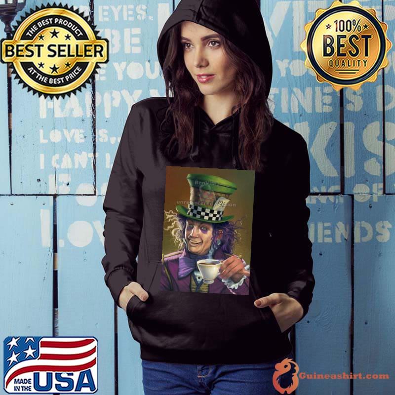 Mad Hatter Tea Party Poster Shirt Hoodie