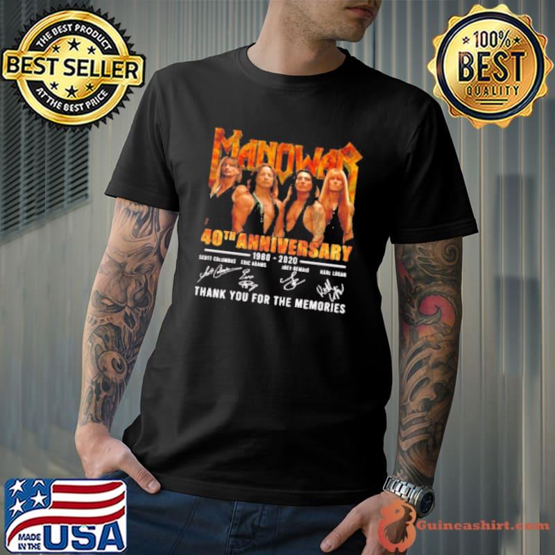 Manowar 40Th Anniversary 1980 2020 Thank You For The Memories Signatures Shirt