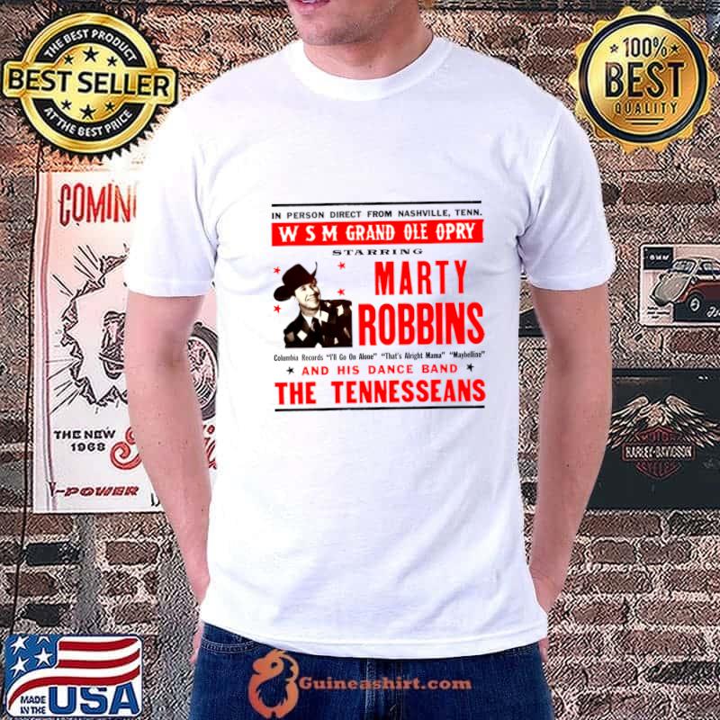 Marty Robbins & The Tennesseans In person direct from grand ole T-Shirt