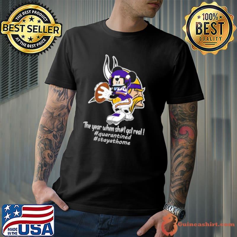 Mickey Mouse Minnesota Vikings The Year When Shit Got Real Shirt