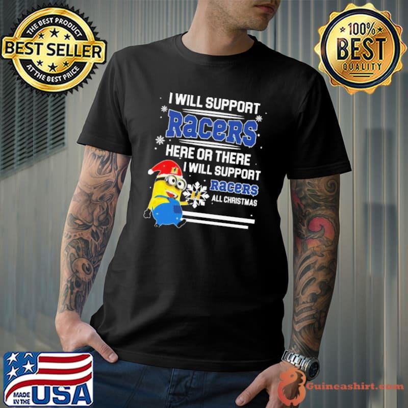 Minion Murray State Racers I Will Support Racers Here Or There I Will Support Racers All Christmas shirt