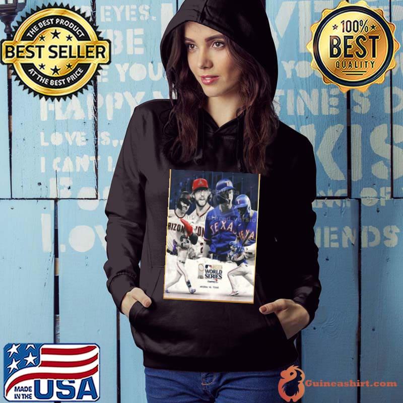 MLB 2023 World Series Is Set Arizona Vs Texas Poster Shirt Hoodie