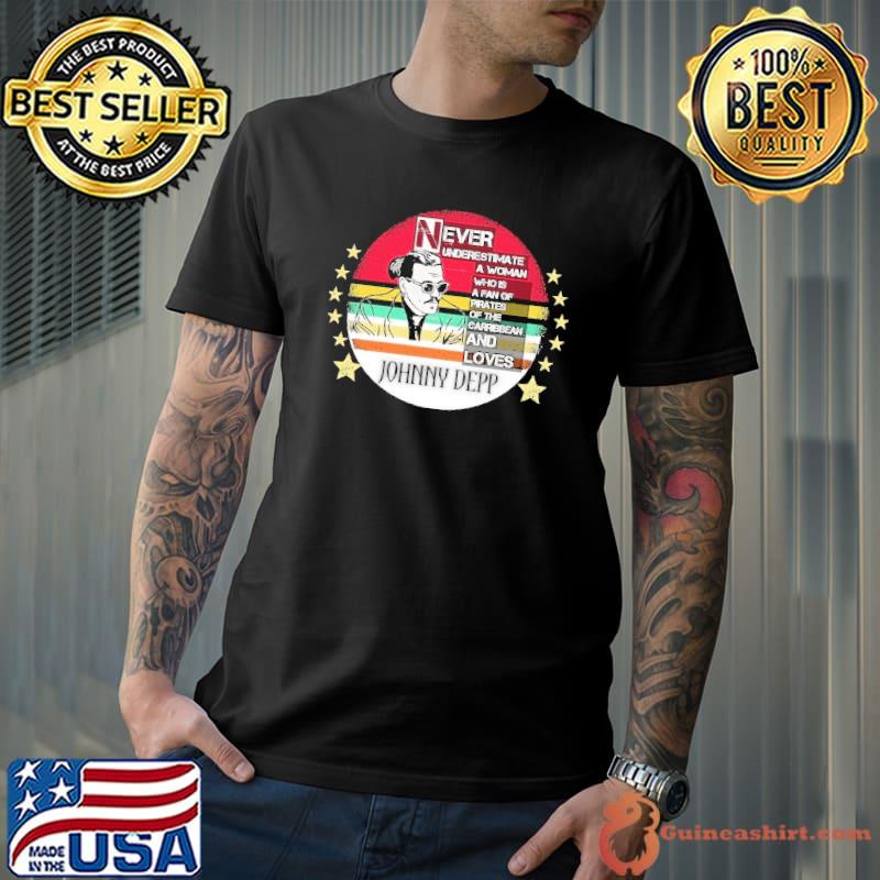 Never underestimate a woman who fan of prates and loves Johnny Depp vintage sunset shirt