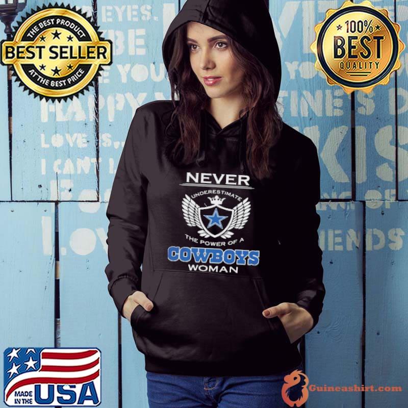 Never Underestimate The Power Of A Cowboys Woman Shirt Hoodie