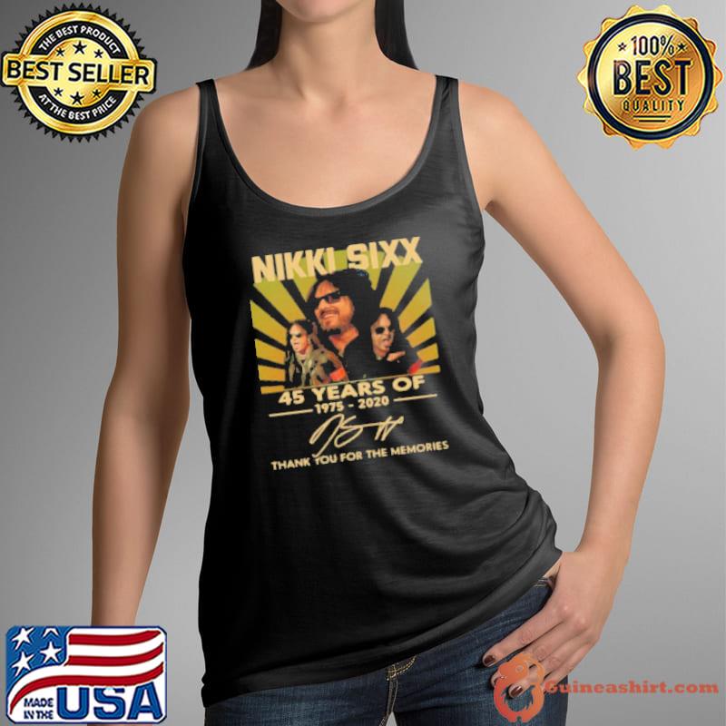 Nikki Sixx 45 Years Of 1975 2020 Thank You For The Memories Signatures Shirt