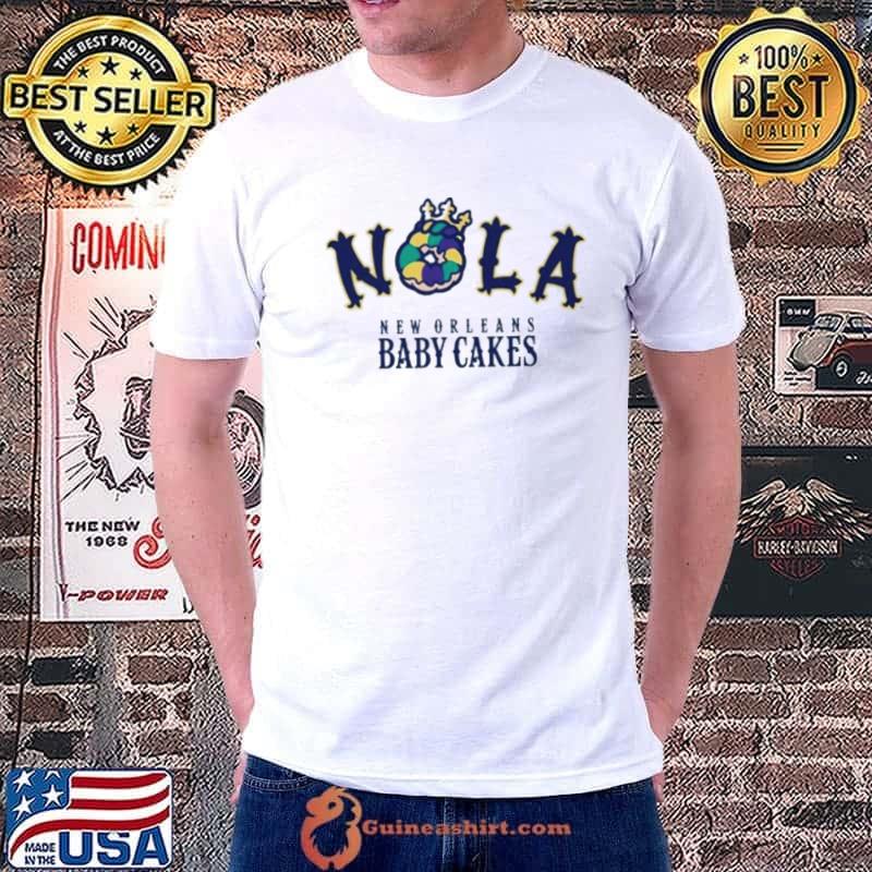 Nola New Orleans Baby Cakes shirt