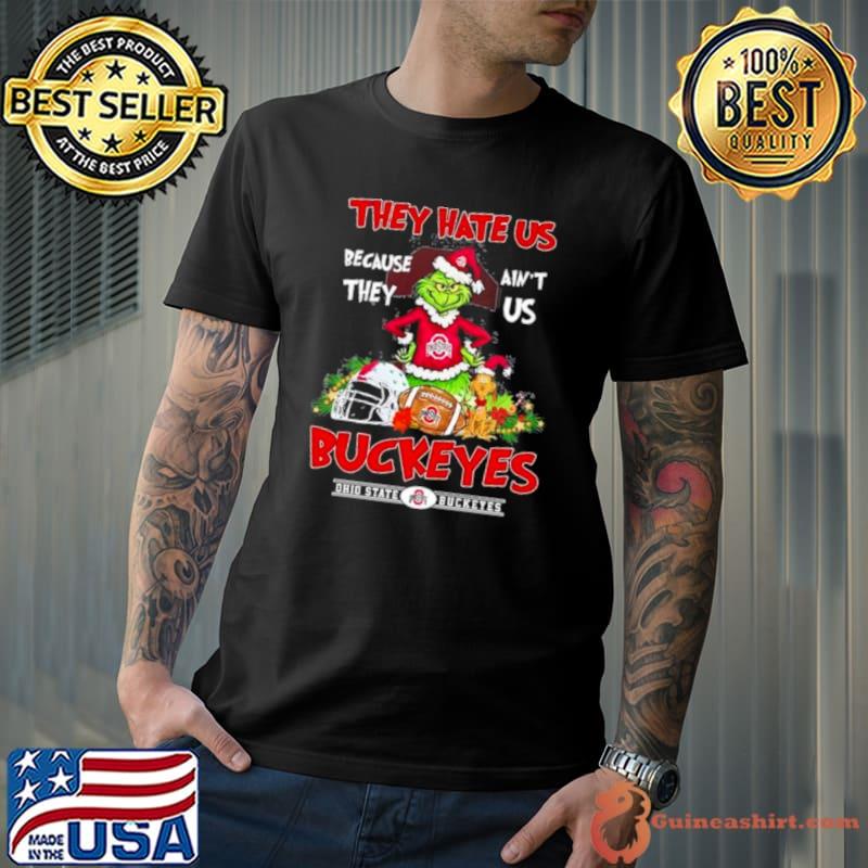 Original ohio State Buckeyes Grinch They Hate Us Because Ain’t Us Buckeyes Christmas shirt