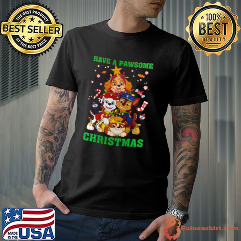 Paw Patrol Have A Pawsome Christmas Holiday shirt