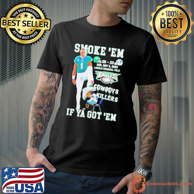 Philadelphia eagles smoke em Cowboys killers shirt