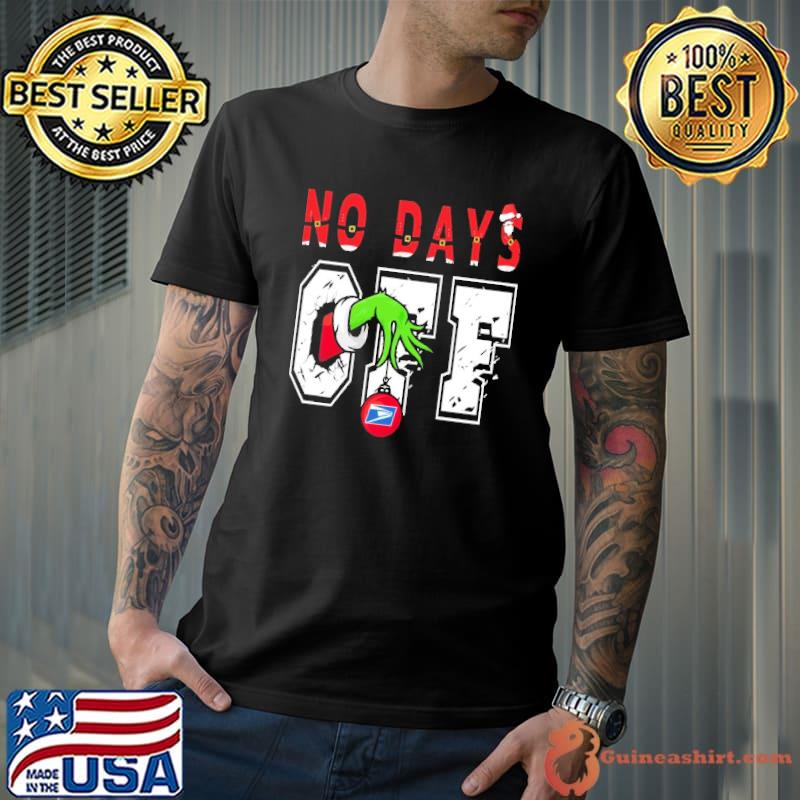 Postal worker no days off grinch hand merry christmas shirt