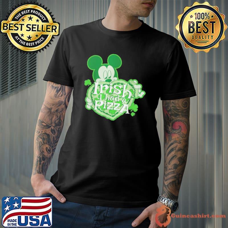 Pretty Disney Mickey Irish I Had Pizza St. Patrick’S Day Shirt
