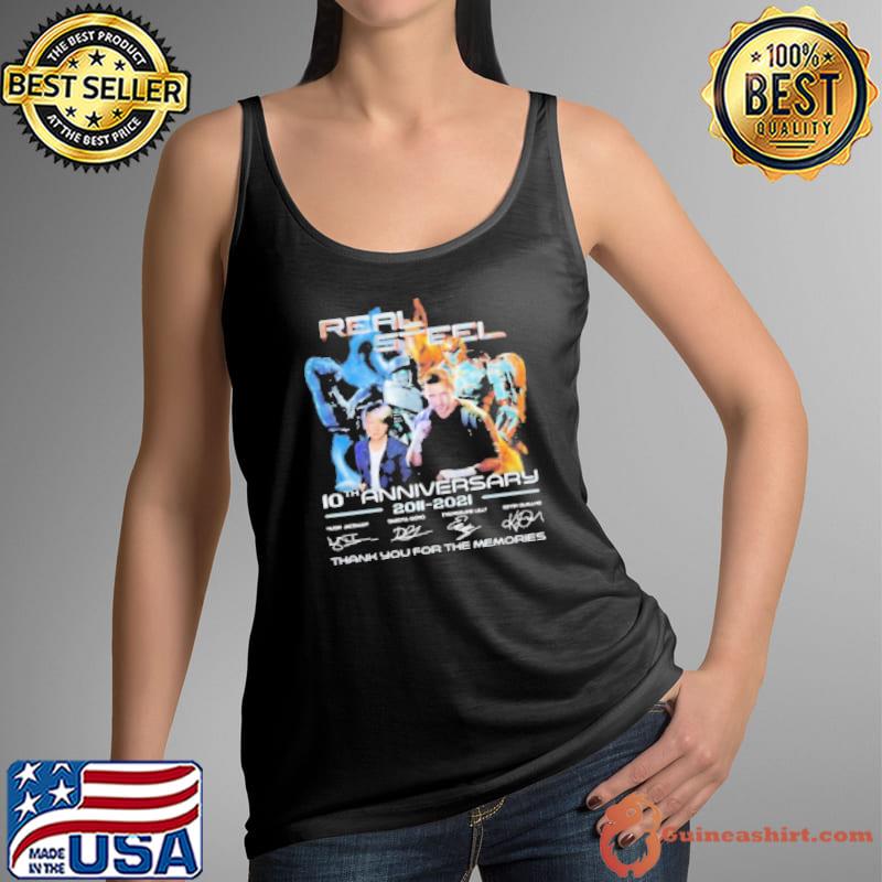 Real Steel 10Th Anniversary 2011 2020 Thank You For The Memories Signatures Shirt Tank Top