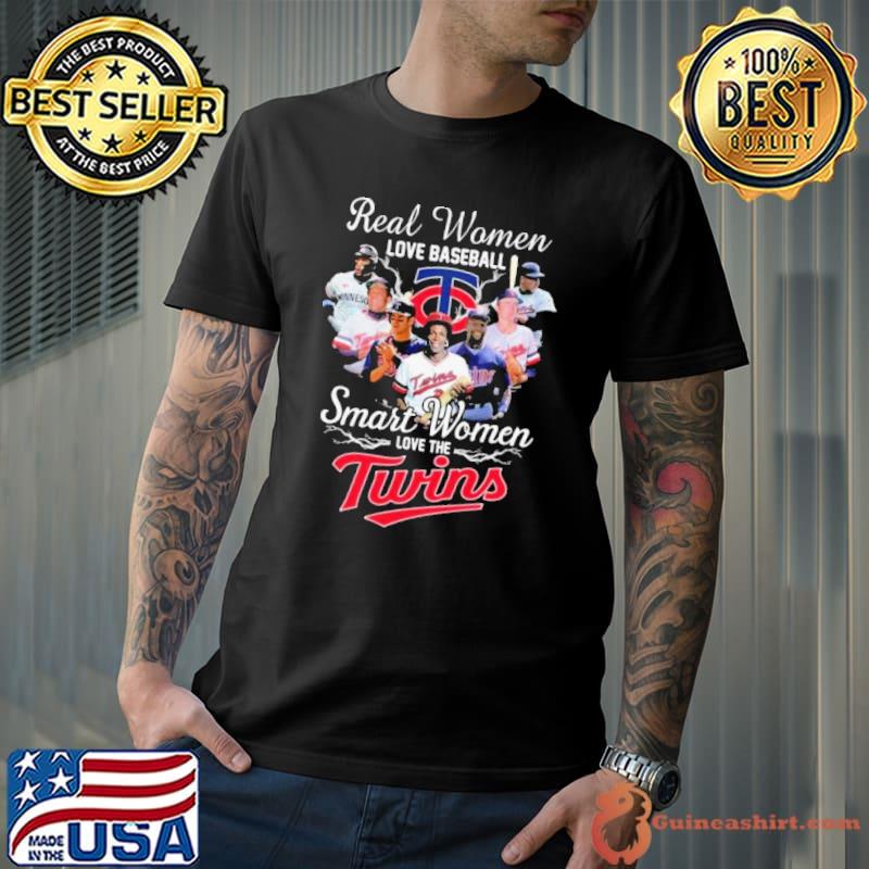 Real Women Love Baseball Smart Women Love The Minnesota Twins MLB Vintage Shirt
