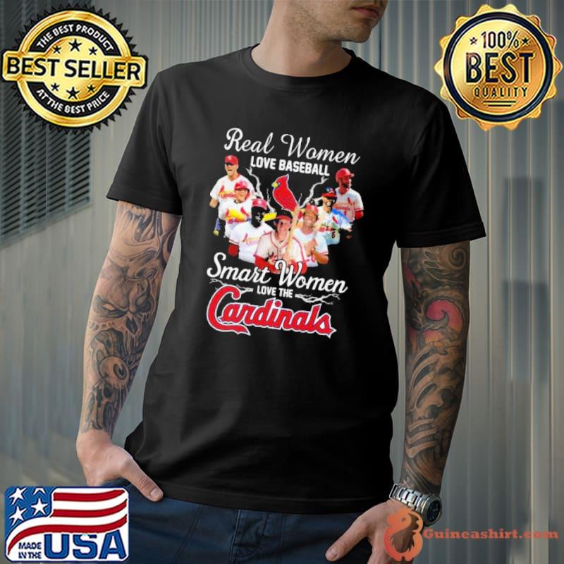 Real Women Love Baseball Smart Women Love The St. Louis Cardinals Players 2023 Shirt